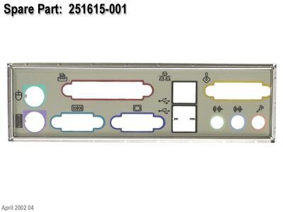 Rear panel I/O gasket – Has cutouts for rear panel connectors – For use in type 1 chassis – For chassis type 1